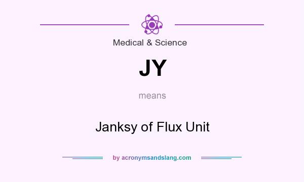 What does JY mean? It stands for Janksy of Flux Unit