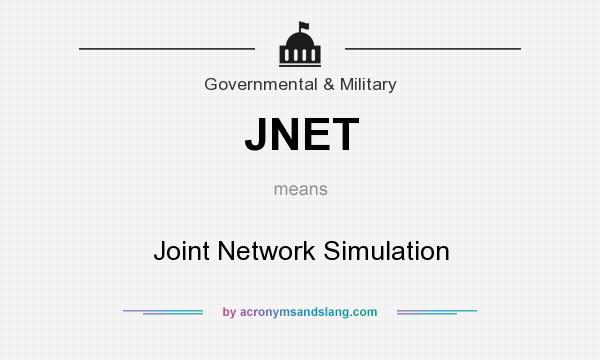 What does JNET mean? It stands for Joint Network Simulation