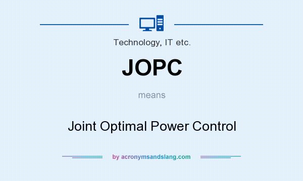 What does JOPC mean? It stands for Joint Optimal Power Control