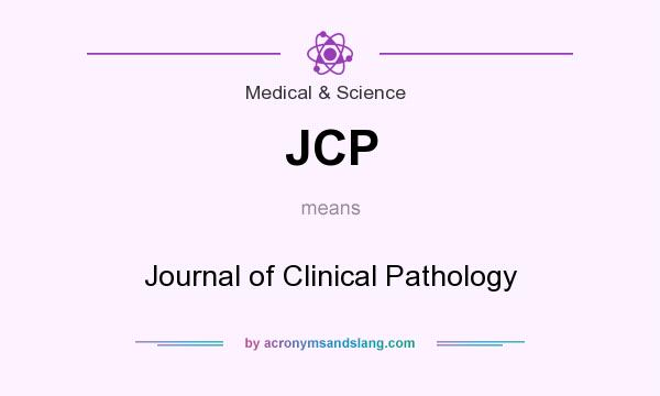 What does JCP mean? It stands for Journal of Clinical Pathology
