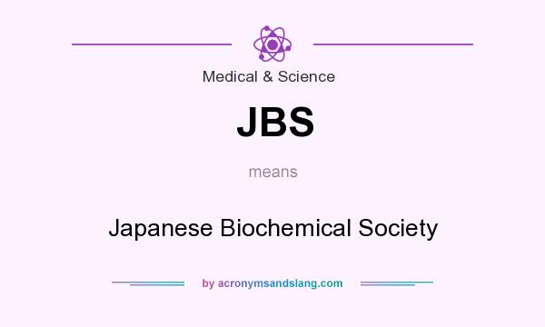 What does JBS mean? It stands for Japanese Biochemical Society