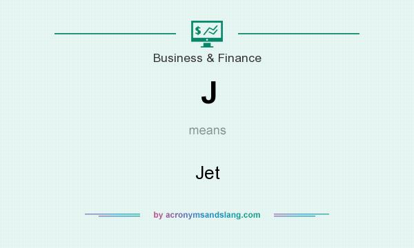 What does J mean? It stands for Jet