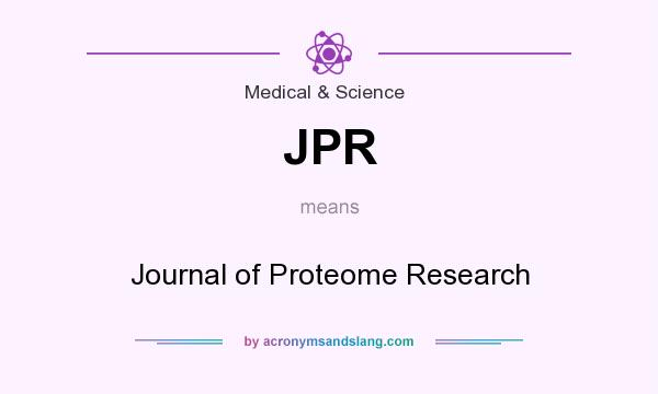 What does JPR mean? It stands for Journal of Proteome Research