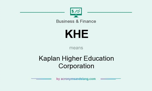 What does KHE mean? It stands for Kaplan Higher Education Corporation