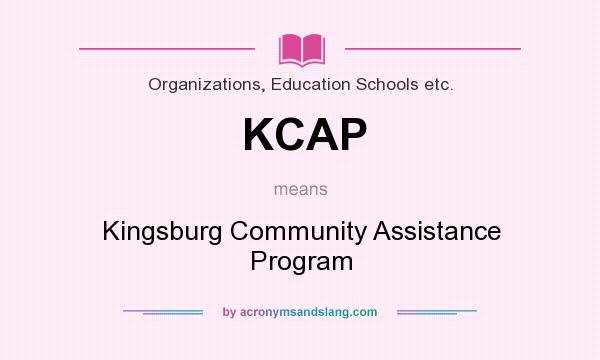 What does KCAP mean? It stands for Kingsburg Community Assistance Program