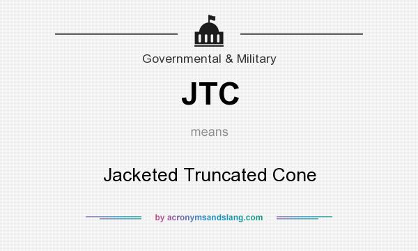 What does JTC mean? It stands for Jacketed Truncated Cone