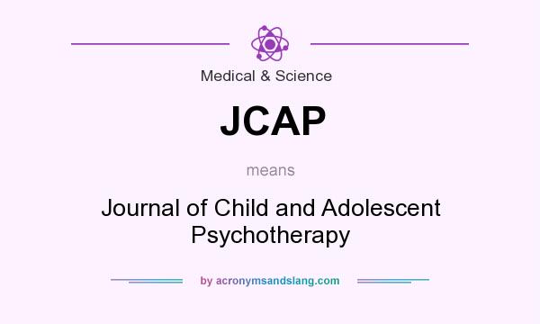 What does JCAP mean? It stands for Journal of Child and Adolescent Psychotherapy