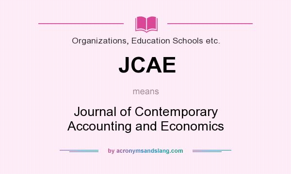 What does JCAE mean? It stands for Journal of Contemporary Accounting and Economics