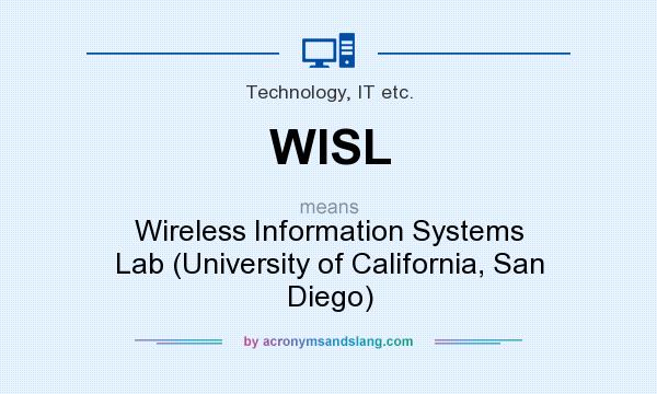 What does WISL mean? It stands for Wireless Information Systems Lab (University of California, San Diego)