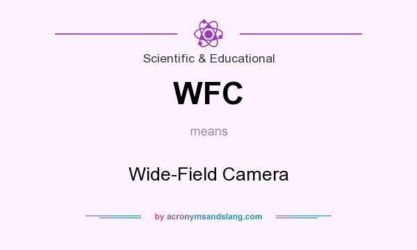 What does WFC mean? It stands for Wide-Field Camera