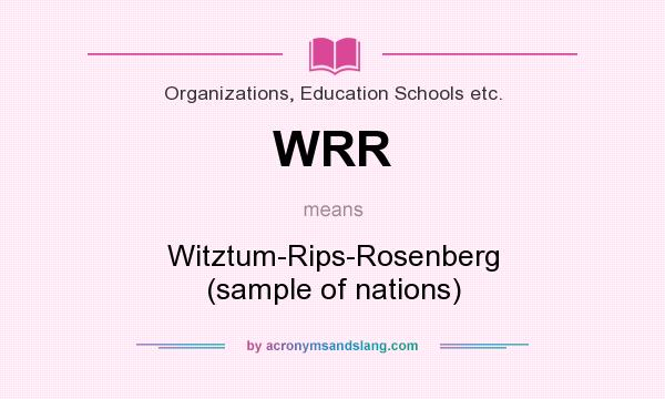 What does WRR mean? It stands for Witztum-Rips-Rosenberg (sample of nations)
