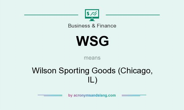 What does WSG mean? It stands for Wilson Sporting Goods (Chicago, IL)