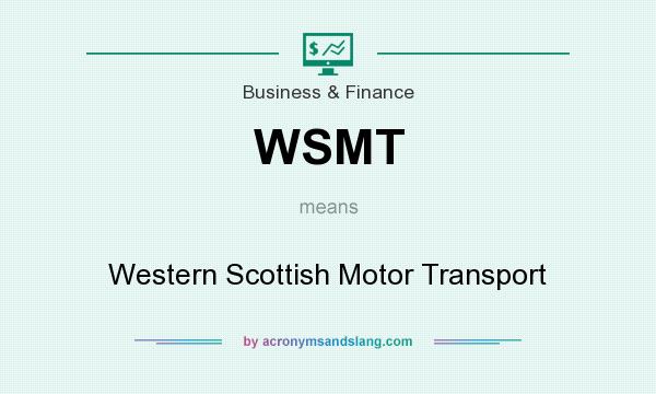 What does WSMT mean? It stands for Western Scottish Motor Transport