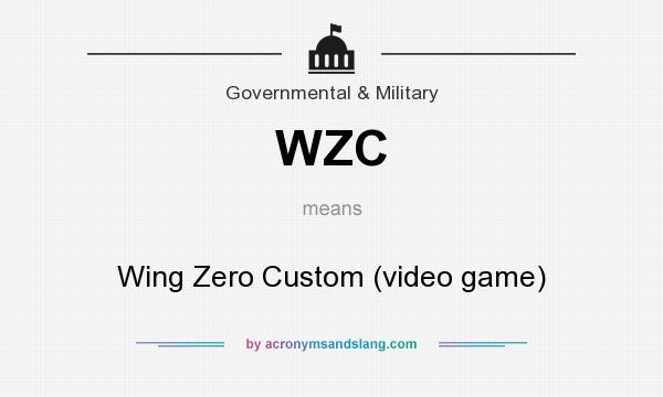 What does WZC mean? It stands for Wing Zero Custom (video game)