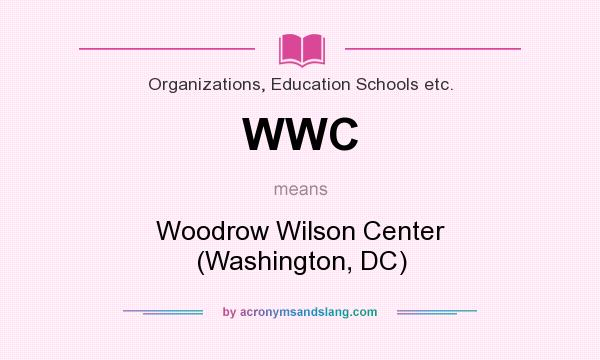 What does WWC mean? It stands for Woodrow Wilson Center (Washington, DC)