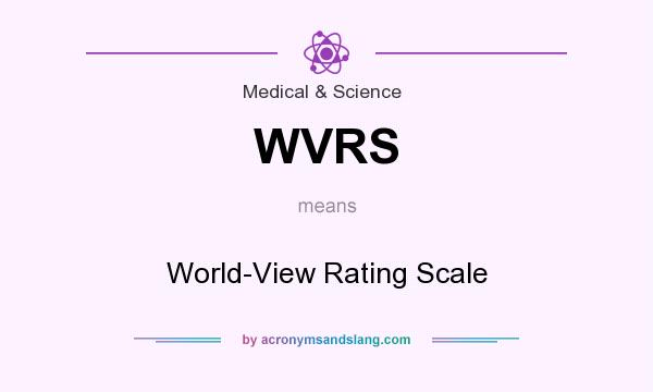 What does WVRS mean? It stands for World-View Rating Scale