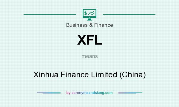 What does XFL mean? It stands for Xinhua Finance Limited (China)