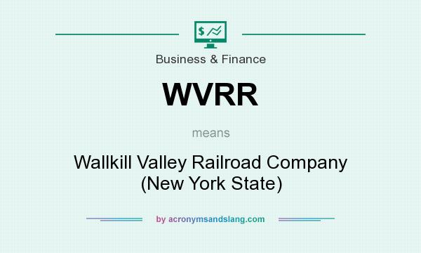 What does WVRR mean? It stands for Wallkill Valley Railroad Company (New York State)