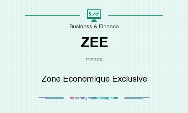 What does ZEE mean? It stands for Zone Economique Exclusive