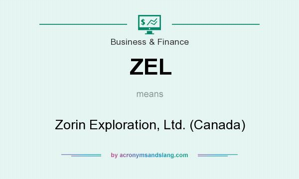 What does ZEL mean? It stands for Zorin Exploration, Ltd. (Canada)