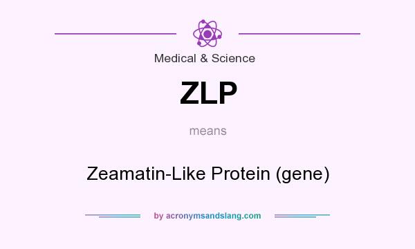 What does ZLP mean? It stands for Zeamatin-Like Protein (gene)