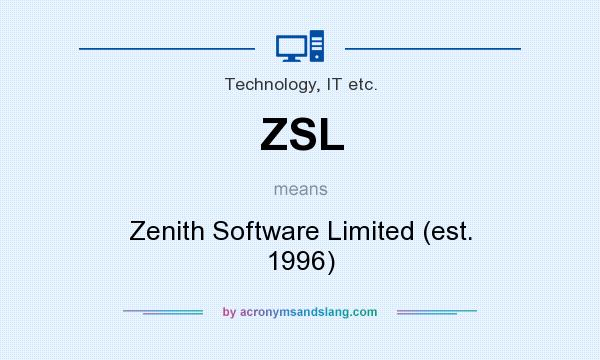 What does ZSL mean? It stands for Zenith Software Limited (est. 1996)