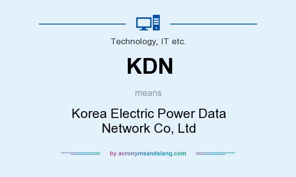 What does KDN mean? It stands for Korea Electric Power Data Network Co, Ltd