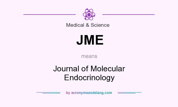 What does JME mean? It stands for Journal of Molecular Endocrinology