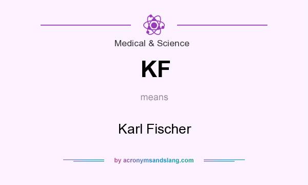 What does KF mean? It stands for Karl Fischer