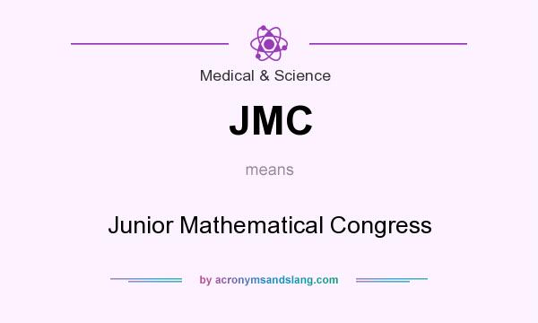 What does JMC mean? It stands for Junior Mathematical Congress