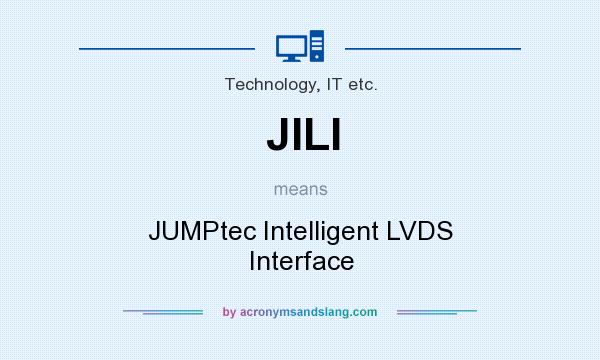 What does JILI mean? It stands for JUMPtec Intelligent LVDS Interface