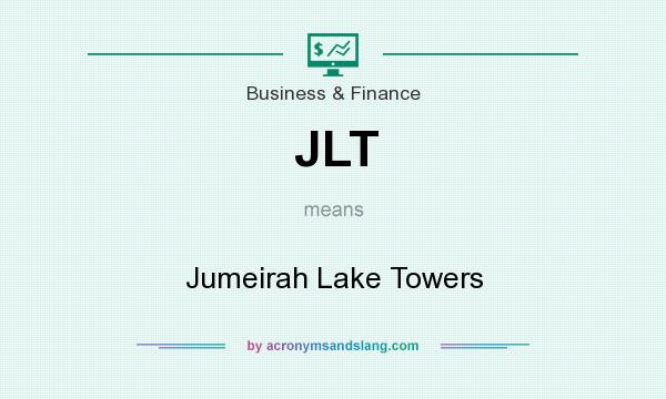 What does JLT mean? It stands for Jumeirah Lake Towers