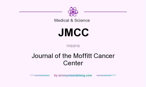 What does JMCC mean? It stands for Journal of the Moffitt Cancer Center