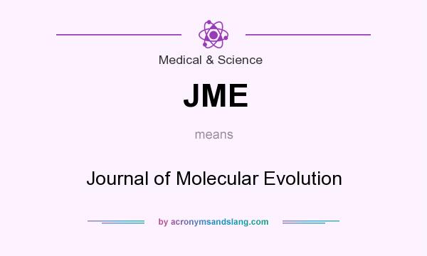What does JME mean? It stands for Journal of Molecular Evolution