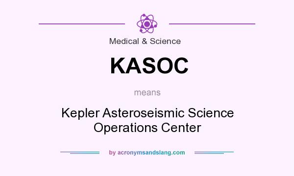 What does KASOC mean? It stands for Kepler Asteroseismic Science Operations Center