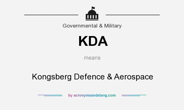 What does KDA mean? It stands for Kongsberg Defence & Aerospace