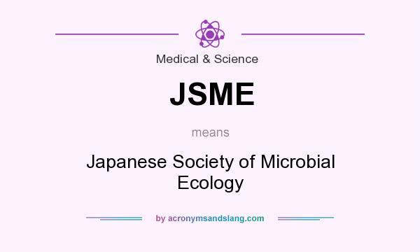 What does JSME mean? It stands for Japanese Society of Microbial Ecology
