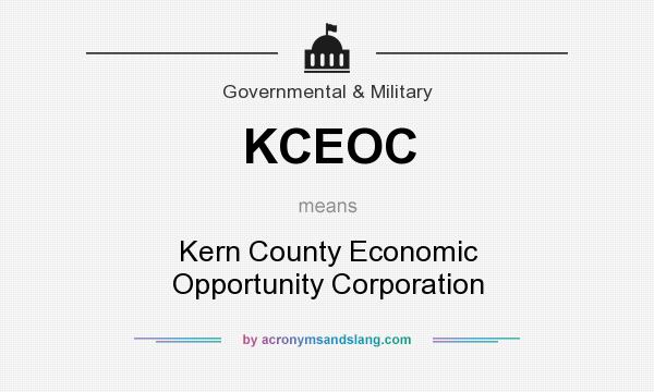 What does KCEOC mean? It stands for Kern County Economic Opportunity Corporation