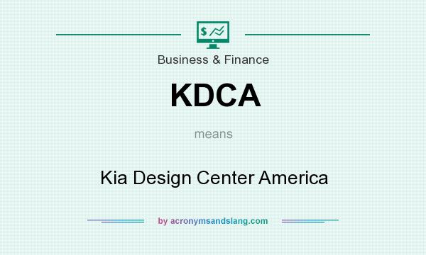 What does KDCA mean? It stands for Kia Design Center America