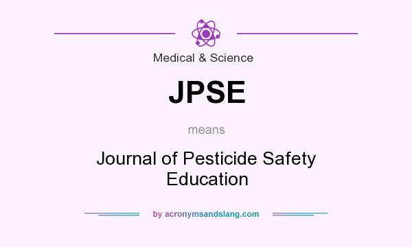 What does JPSE mean? It stands for Journal of Pesticide Safety Education