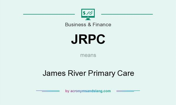 What does JRPC mean? It stands for James River Primary Care