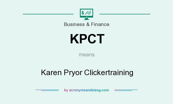 What does KPCT mean? It stands for Karen Pryor Clickertraining