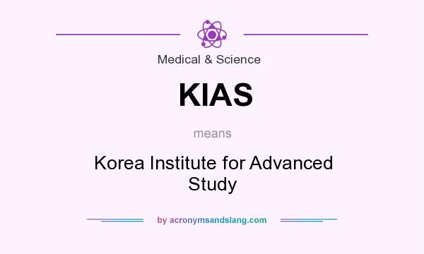 What does KIAS mean? It stands for Korea Institute for Advanced Study
