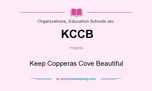 What does KCCB mean? It stands for Keep Copperas Cove Beautiful
