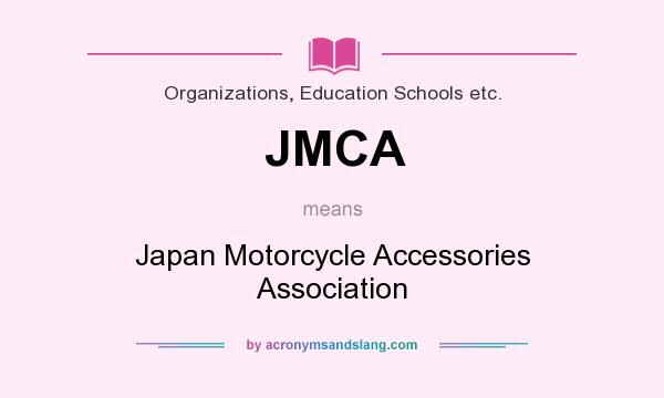 What does JMCA mean? It stands for Japan Motorcycle Accessories Association