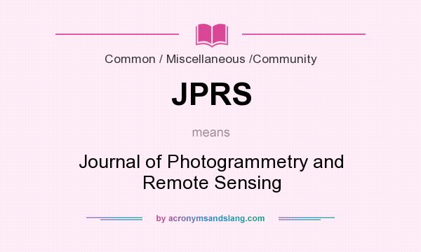 What does JPRS mean? It stands for Journal of Photogrammetry and Remote Sensing