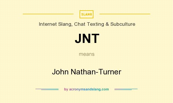What does JNT mean? It stands for John Nathan-Turner
