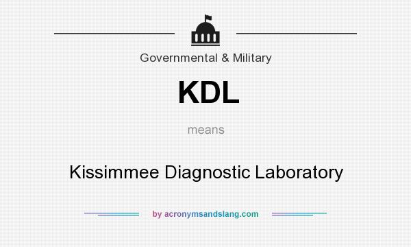 What does KDL mean? It stands for Kissimmee Diagnostic Laboratory
