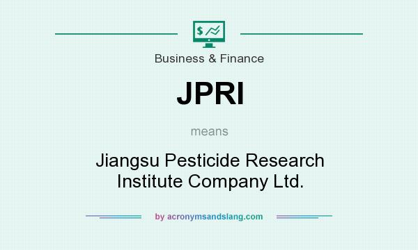 What does JPRI mean? It stands for Jiangsu Pesticide Research Institute Company Ltd.