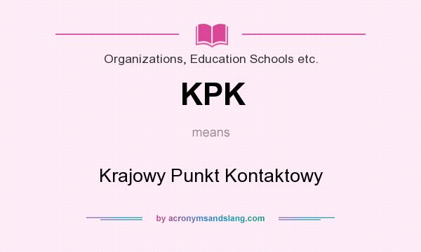 What does KPK mean? It stands for Krajowy Punkt Kontaktowy